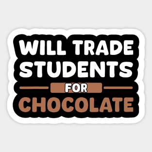 Funny Teacher Valentine Will Trade Students For Chocolate Sticker